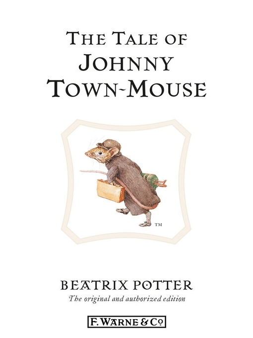 Title details for The Tale of Johnny Town-Mouse by Beatrix Potter - Available